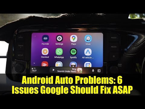 Android Auto Problems: 6 Issues Google Should Fix ASAP