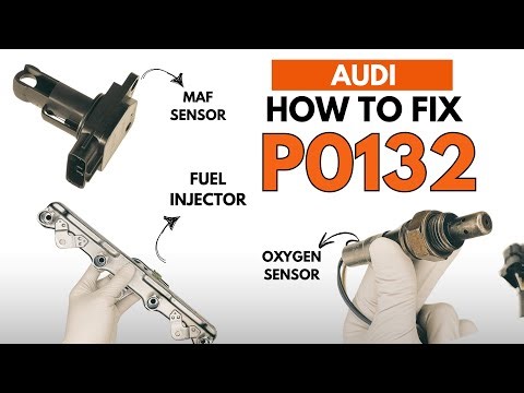 Audi : How to Fix the P0132 Engine Error Code