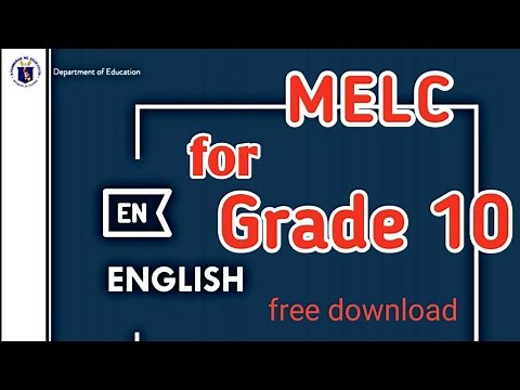 MELC FOR GRADE 10 - ENGLISH | MOST ESSENTIAL LEARNING COMPETENCIES | CURRICULUM GUIDE