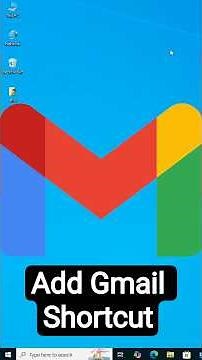 How to Add / Create Gmail Shortcut to Windows 10 Desktop