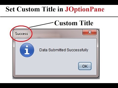 How to set Custom Title on JOptionPane message dialog in java Swing