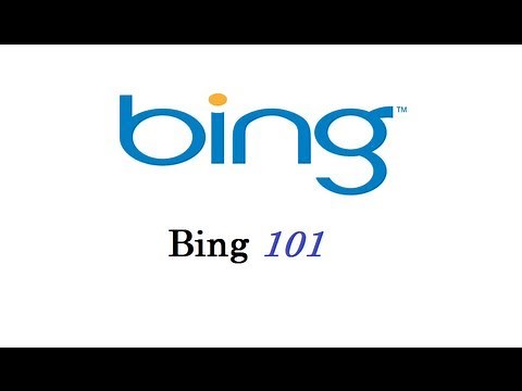 How to use Bing 101