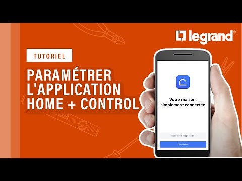 Paramétrer l'appli Home + Control Legrand pour votre maison connectée avec Céliane™ with Netatmo