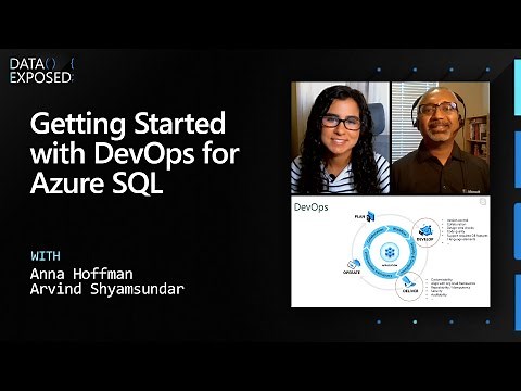 Getting Started with DevOps for Azure SQL | Data Exposed