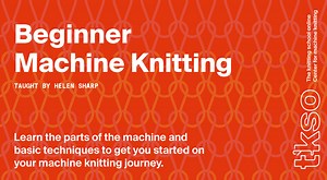 Beginner Machine Knitting — The Knitting School Online