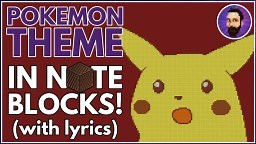 Pokémon Theme | Minecraft Note Block Song Minecraft Map