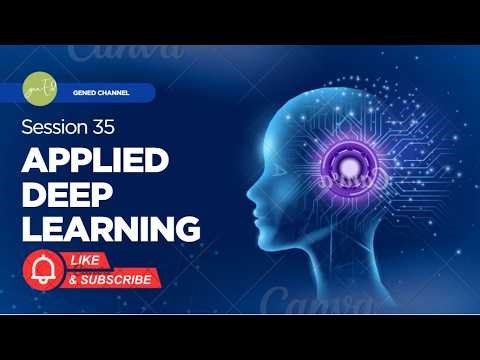 Applied Deep Learning – Class 34 | Encode_Decoder_Implementation
