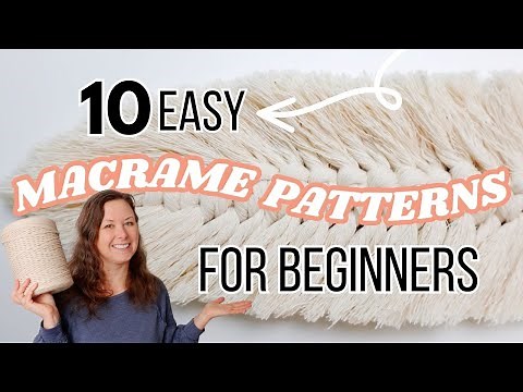 10 Easy Macrame Projects For Beginners