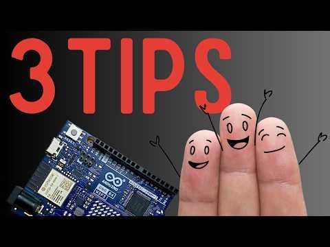 3 Arduino Tips