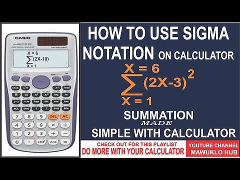 HOW TO USE SIGMA NOTATION ON CALCULATOR-SUMMATION MADE SIMPLE