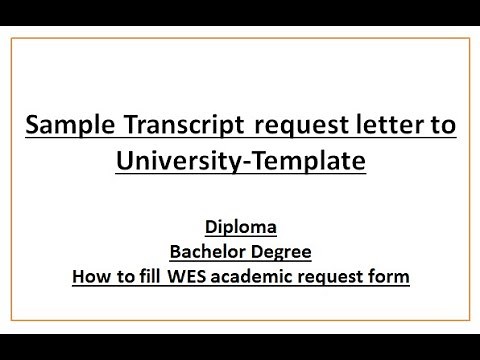 diploma Sample transcript request letter / bachelor/Master/How to fill WES academic request form/ECA
