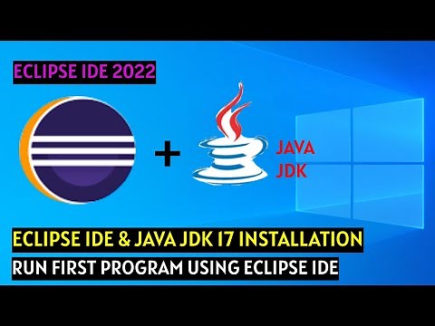 How to download and Install Eclipse IDE, Java JDK 17 on Windows 10
