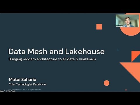 Data Mesh and Lakehouse - Matei Zaharia, Databricks