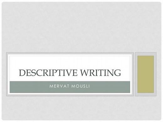 PPT - Descriptive Writing PowerPoint Presentation, free download - ID:2608590