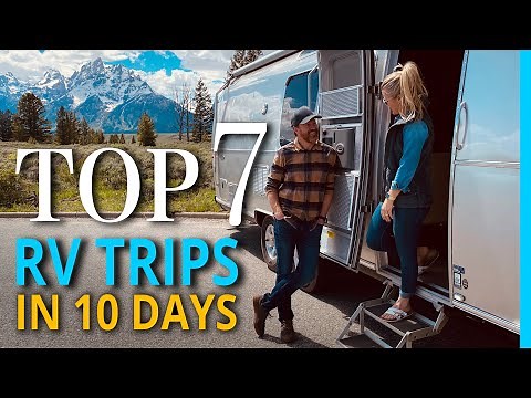 Top 7 Unforgettable RV Trips in the USA (In 10 days!)