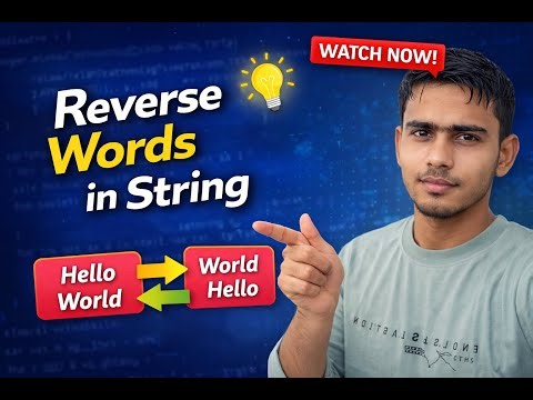Reverse Words in String | Java String Problem Explained Step by Step