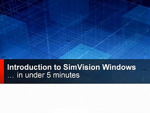 02.SimVision Quick Introduction to Major Windows