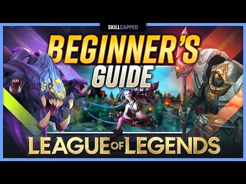 The COMPLETE Beginner's Guide - How to Play League of Legends!
