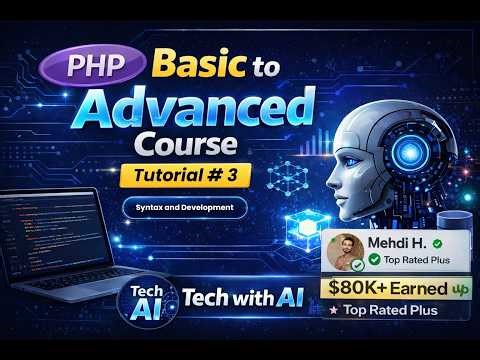PHP Full Course (Basic to Advanced) | Episode # 3 | Tech with AI