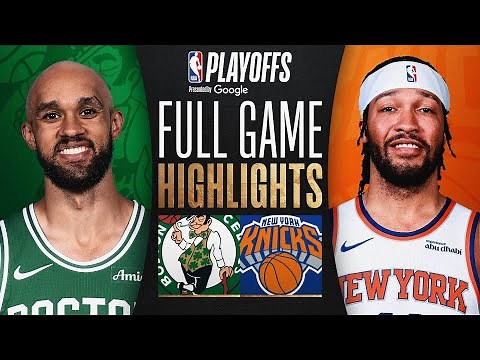 #1 CELTICS at #3 KNICKS | FULL GAME 4 HIGHLIGHTS | May 12, 2025