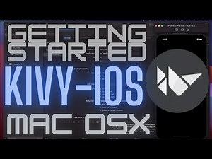 Getting Started with Kivy-ios | Setup | Walkthrough | Intro | for MacOSX