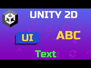 Unity 2D: Creating User Interface | Part 06 | Text