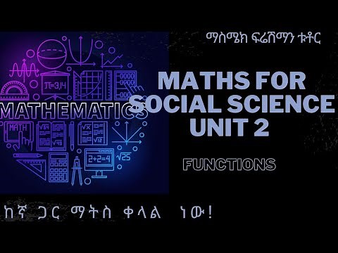 MATHS FOR SOCIAL SCIENCE UNIT 2 PART 1
