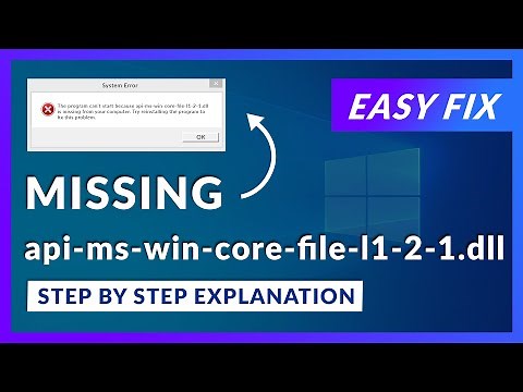 api-ms-win-core-file-l1-2-1.dll Missing Error | How to Fix | 2 Fixes | 2021
