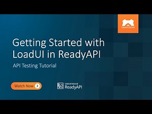 Getting Started with LoadUI in ReadyAPI | API Testing Tutorial