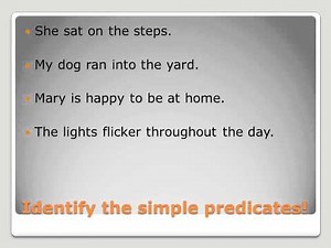 PREDICATES- simple, complete, compound