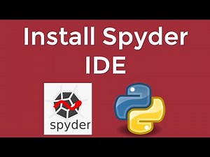 Download and Install Spyder IDE