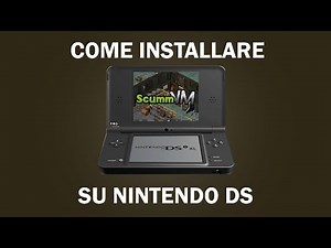 Come Installare ScummVM su Nintendo DS/DSI – Gioca ai Classici Punta e Clicca
