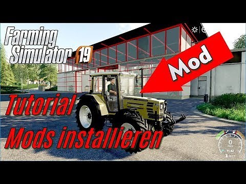 LS19: Mods installieren Tutorial - für Einsteiger