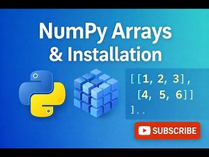 NumPy Arrays Explained in 12 Minutes | Installation & Basics 🔥