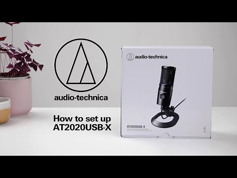 USBマイクロホン【AT2020USB-X】Setup video オーディオテクニカ