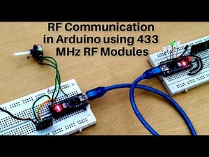 RF Communication between Arduino using RF Modules | IoT Design Pro