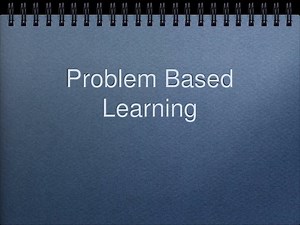 PPT - Problem Based Learning PowerPoint Presentation, free download - ID:3915244