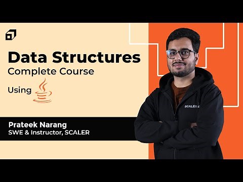 Data Structures Complete Tutorial in Java | Stack, Queue, Linked List, Array, Hashing | ‪@SCALER‬