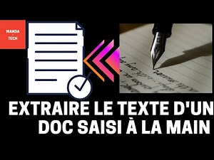 Comment extraire et numériser le texte écrit à la main sur un document