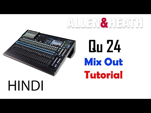 Allen And Heath Qu 24 | Mix Out | Church Setup