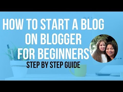 How To Start A Blog On Blogger.com For Beginners