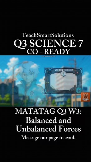 CLASSROOM OBSERVATION / DEMO - READY LESSON PACKAGE FOR Q3 SCIENCE 7 📣✨ 🍎 Week 3 - Balanced and Unbalanced Forces ✍️ Customizable according to your preference because the files are ✨EDITABLE✨ AVOID BURNOUT, KAMI NA PONG BAHALA SA PREPS PARA IWAS STRESS 🤩⚖️ INCLUSIONS: ✅ 100 Slides PowerPoint 💛 prayer 💛 classroom rules 💛 energizer 💛 interactive games 💛 w/ HD videos 💛 engaging activities 💛 comprehensive lecture 💛 HOTS questions 💛 quiz (SOLO framework) 💛 homework ✅ 10 pages Detailed Le