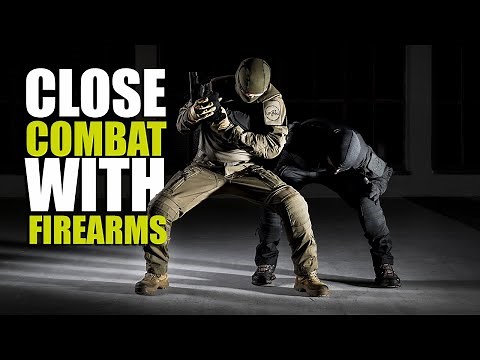 Close Combat with Firearms