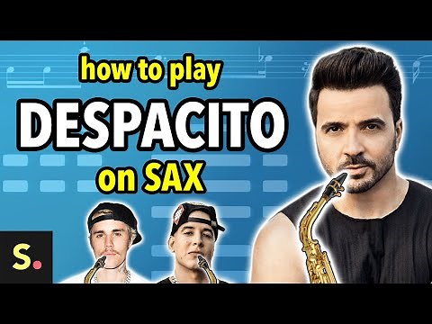 Despacito Sax Tutorial | Saxplained
