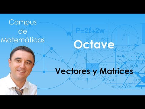 Octave 03 - Vectores y Matrices