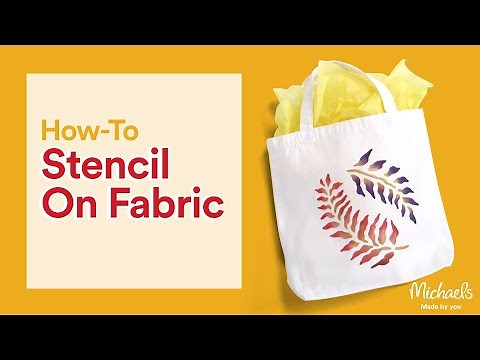 Stenciling on Fabric | Michaels