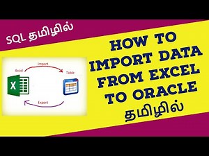 How to Import data from Excel to Oracle with SQL Developer TAMIL | Oracle to Oracle table import