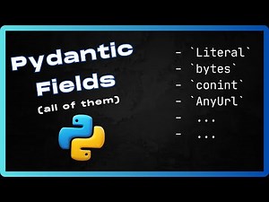 Python - Pydantic classes fields tutorial (40+ covered)