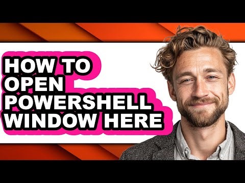 How to Open Powershell Window Here (full Guide)