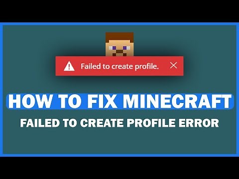 HOW TO FIX MINECRAFT LAUNCHER FAILED TO CREATE PROFILE ERROR